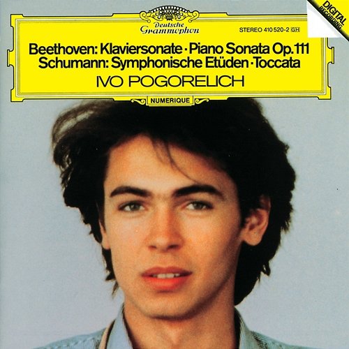 Beethoven: Piano Sonata Op.111 / Schumann: Symphonic Etudes; Toccata Ivo Pogorelich