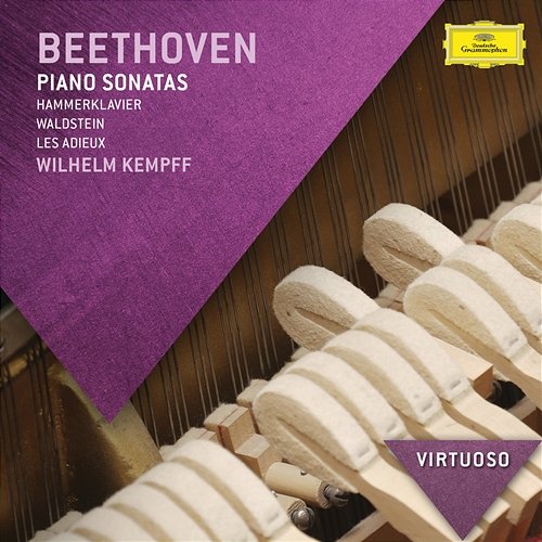 Beethoven: Piano Sonatas - "Hammerklavier", "Waldstein", "Les Adieux" Wilhelm Kempff