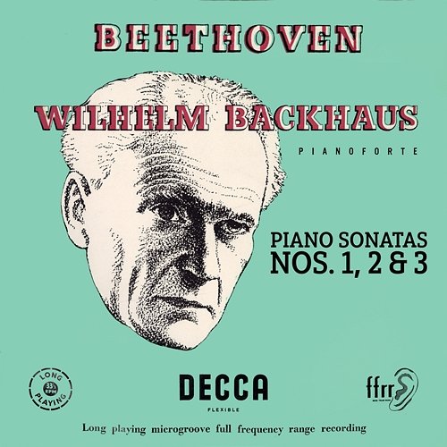 Beethoven: Piano Sonatas Nos. 1, 2 & 3 Wilhelm Backhaus