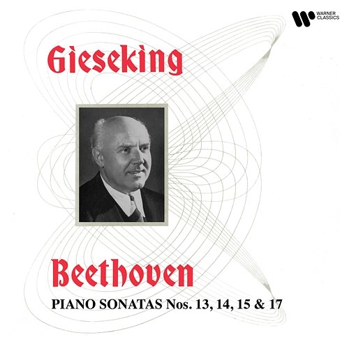 Beethoven: Piano Sonatas Nos. 13, 14 "Moonlight", 15 & 17 "The Tempest" Walter Gieseking