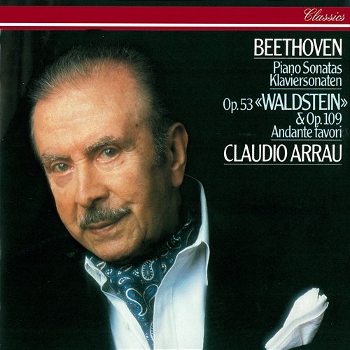 Beethoven: Piano Sonatas Nos. 21 & 30; Andante favori Claudio Arrau