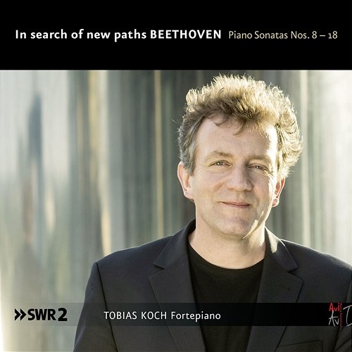 Beethoven: Piano Sonatas Nos. 8-18 "On search of new paths" Tobias Koch