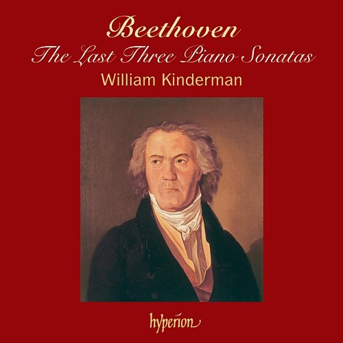 Beethoven: Piano Sonatas, Op. 109, 110 & 111 William Kinderman