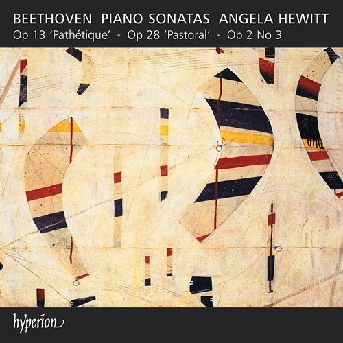 Beethoven: Piano Sonatas, Op. 13 "Pathétique", Op. 28 "Pastorale" & Op. 2/3 Angela Hewitt