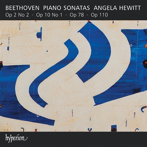 Beethoven: Piano Sonatas, Op. 2/2, Op. 10/1, Op. 78 & Op. 110 Angela Hewitt