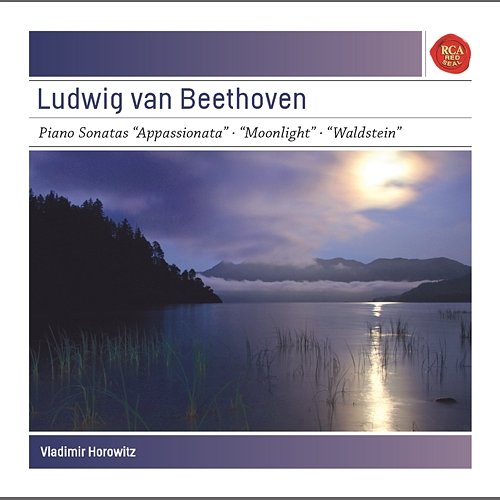 Beethoven: Piano Sonatas Op. 57 "Appassionata"; Op. 27,2 "Moonlight" & Op. 53 "Waldstein" - Sony Classical Masters Vladimir Horowitz