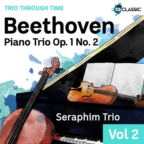 Beethoven: Piano Trio Op. 1 No. 2 Seraphim Trio