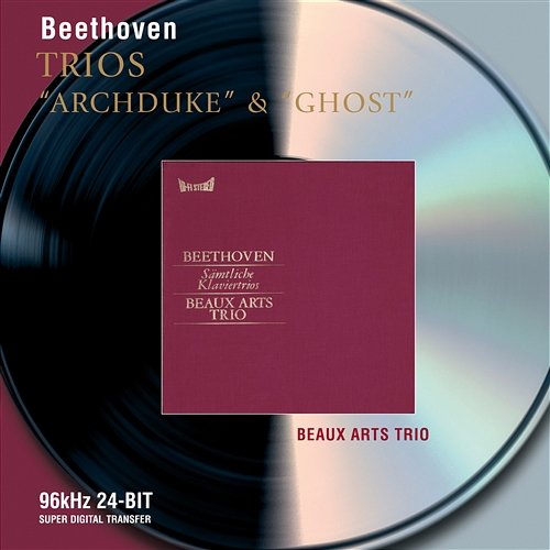 Beethoven: Piano Trios - "Archduke" & "Ghost" Beaux Arts Trio