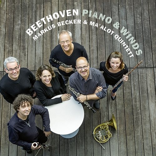 Beethoven: Piano & Winds Markus Becker, Ma'alot Quintet