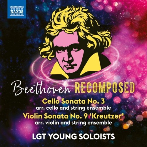 Beethoven: Recomposed LGT Young Soloists