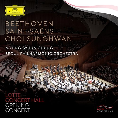 Beethoven·Saint-Saëns·Choi Sunghwan Seoul Philharmonic Orchestra, Myung-Whun Chung, Dong-ill Shin