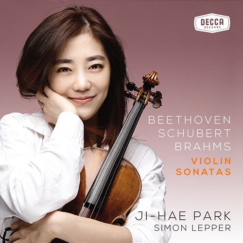 Beethoven, Schubert, Brahms: Violin Sonatas Ji Hae Park, Simon Lepper