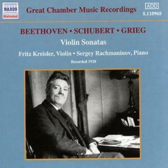 Beethoven / Schubert / Grieg: Violin Sonatas Kreisler Fritz