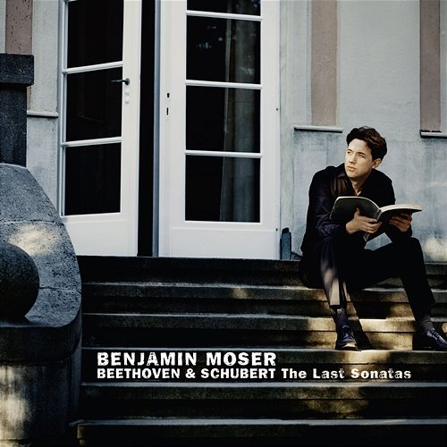 Beethoven & Schubert: The Last Sonatas Benjamin Moser