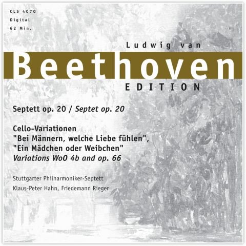 Beethoven: Septett Op.20 Cello-Variationen WoO 46, Op.66 Stuttgarter Philharmoniker-Septett, Hahn Klaus-Peter, Rieger Friedemann