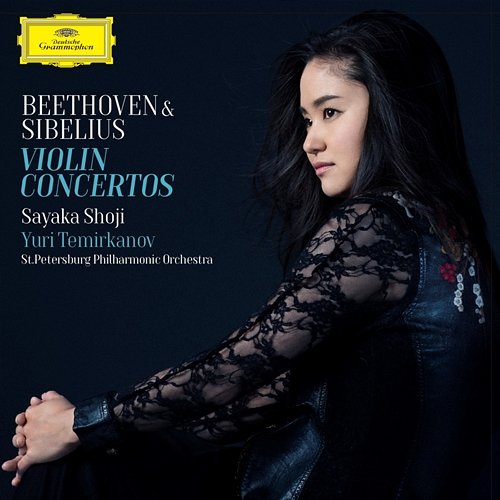 Beethoven & Sibelius: Violin Concertos Sayaka Shoji, St. Petersburg Philharmonic Orchestra, Yuri Temirkanov
