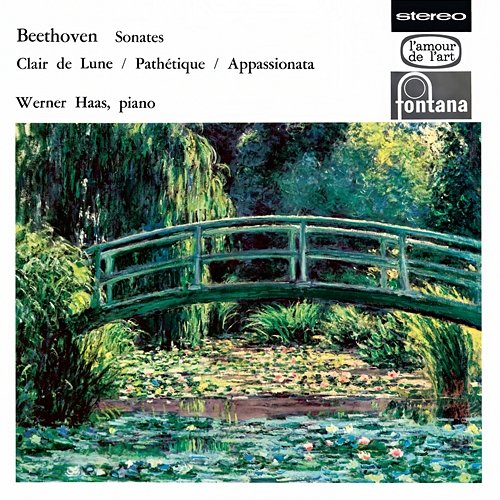 Beethoven : Sonates pour piano - Clair de lune - Pathétique - Appassionata Werner Haas