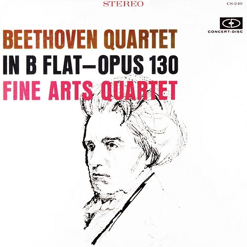 Beethoven: String Quartet in B-Flat Major, Op. 130 Fine Arts Quartet