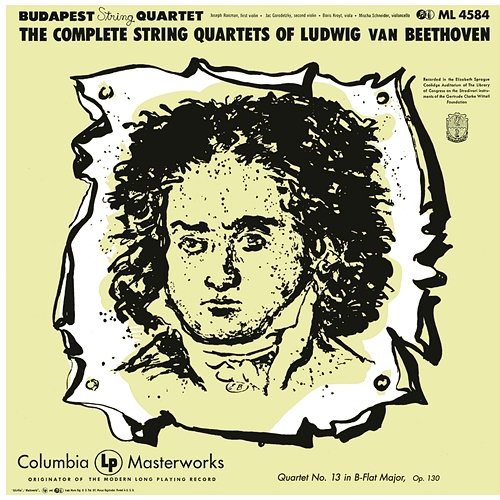 Beethoven: String Quartet No. 13 in B-Flat Major, Op. 130 Budapest String Quartet