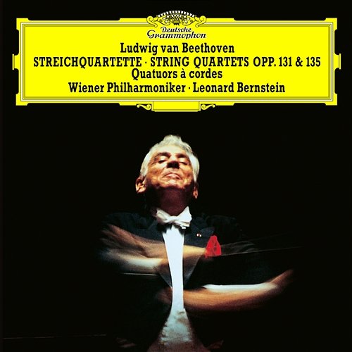 Beethoven: String Quartet No.14 in C Sharp Minor, Op.131; String Quartet No.16 in F, Op.135 Wiener Philharmoniker, Leonard Bernstein