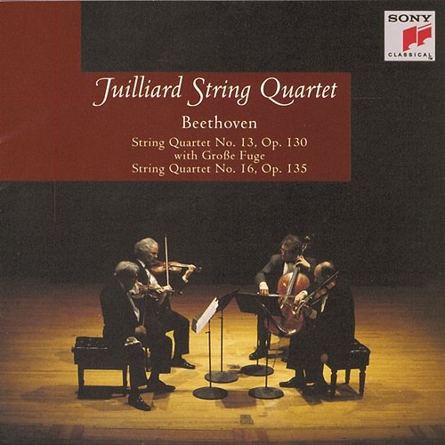 Beethoven: String Quartets Nos. 13 & 16 Juilliard String Quartet