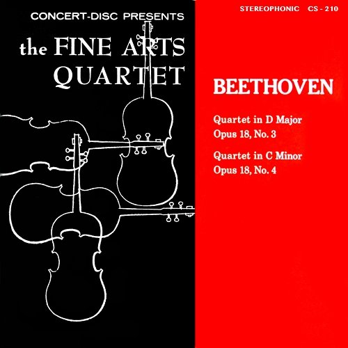 Beethoven: String Quartets, Op. 18, Nos. 3 & 4 Fine Arts Quartet