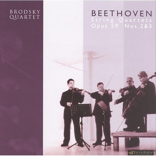 Beethoven: String Quartets Op.59 Nos 2 & 3 The Brodsky Quartet