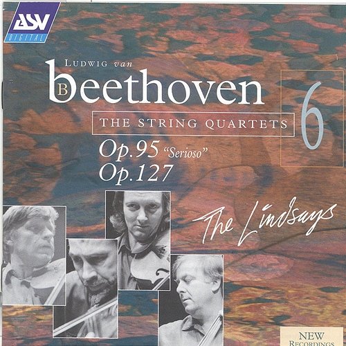 Beethoven: String Quartets, Op.95 "Serioso" & Op.127 Lindsay String Quartet
