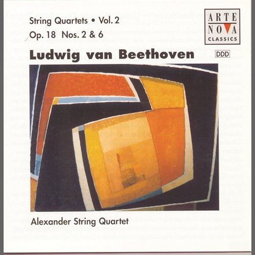 Beethoven: String Quartets Vol. 2 / Op. 18/2 And Op. 18/6 Alexander String Quartet