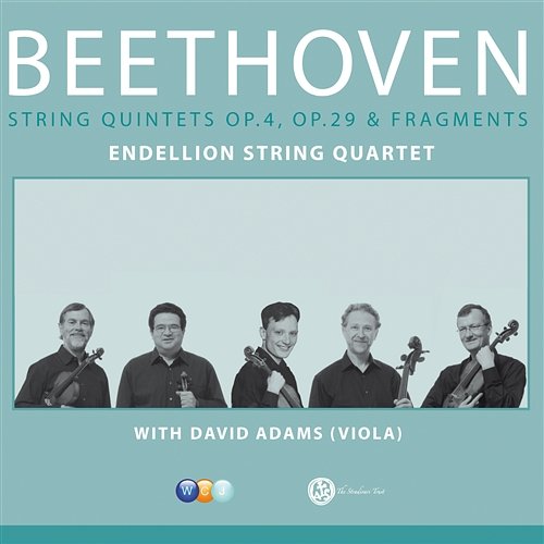Beethoven: String Quintets Op. 4, Op. 29 & Fragments Endellion String Quartet feat. David Adams