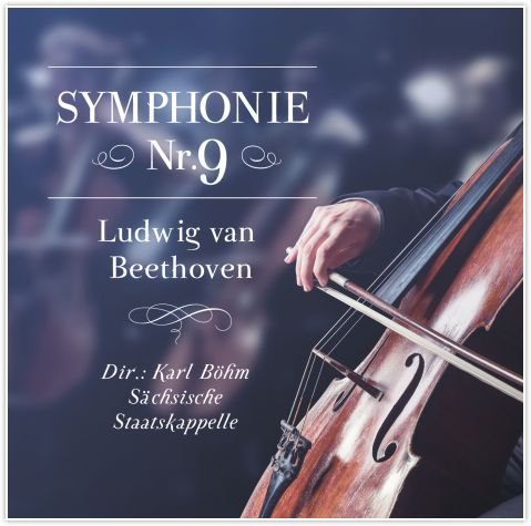 Beethoven: Symphonie Nr. 9, D-Moll Op. 125 Bohm Karl