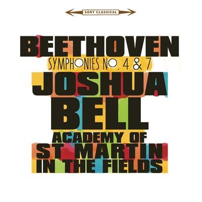 Beethoven: Symphonies 4 & 7 Bell Joshua