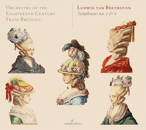 Beethoven: Symphonies 5 & 6 Bruggen Frans, Orchestra of the 18th Century