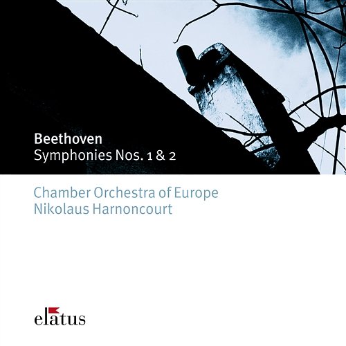 Beethoven: Symphonies Nos. 1 & 2 Chamber Orchestra of Europe & Nikolaus Harnoncourt