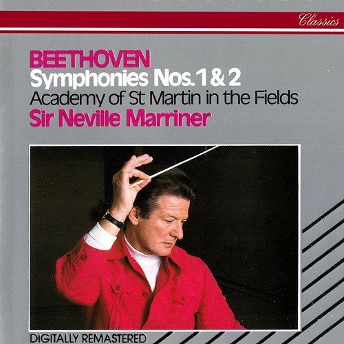 Beethoven: Symphonies Nos. 1 & 2 Sir Neville Marriner, Academy of St Martin in the Fields