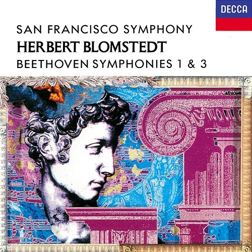 Beethoven: Symphonies Nos. 1 & 3 Herbert Blomstedt, San Francisco Symphony