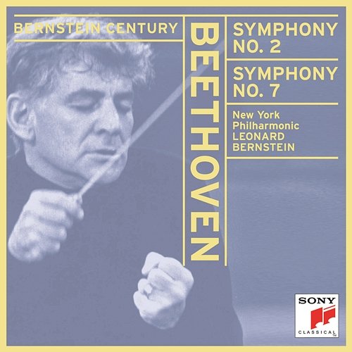 Beethoven: Symphonies Nos. 2 & 7 Leonard Bernstein