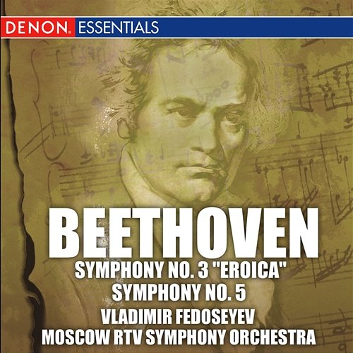 Beethoven: Symphonies Nos. 3 & 5 Moscow RTV Symphony Orchestra