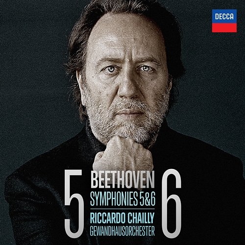 Beethoven: Symphonies Nos.5 & 6 Gewandhausorchester, Riccardo Chailly