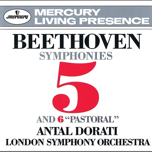Beethoven: Symphonies Nos. 5 & 6/The Creatures of Prometheus Overture London Symphony Orchestra, Antal Doráti