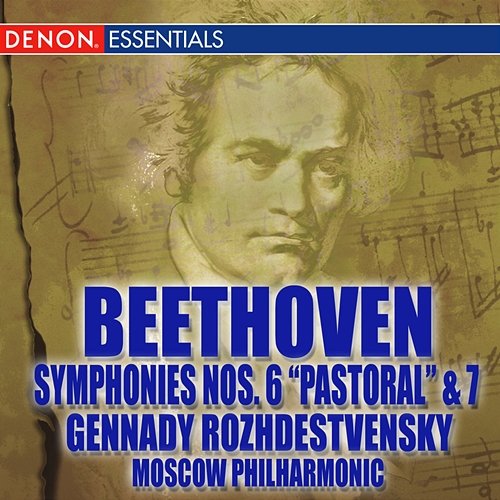 Beethoven Symphonies Nos. 6 "Pastoral" & 7 Various Artists