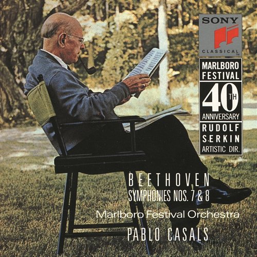 Beethoven: Symphonies Nos. 7 & 8 (Live) Pablo Casals, Marlboro Festival Orchestra