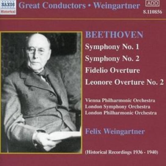 Beethoven: Symphony No. 1 & 2 / Fidelio Overture / Leonore Overture No. 2 Weingartner Felix