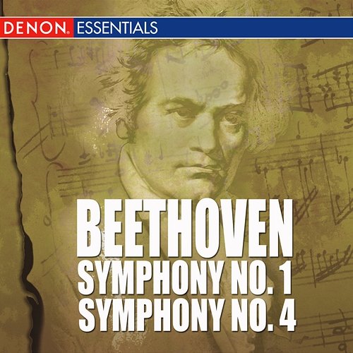 Beethoven - Symphony No. 1 and No. 4 Ludwig van Beethoven, Various Artists