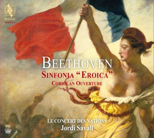 Beethoven: Symphony No.3, Coriolan Ouverture Op. 62 Savall Jordi, Le Concert des Nations