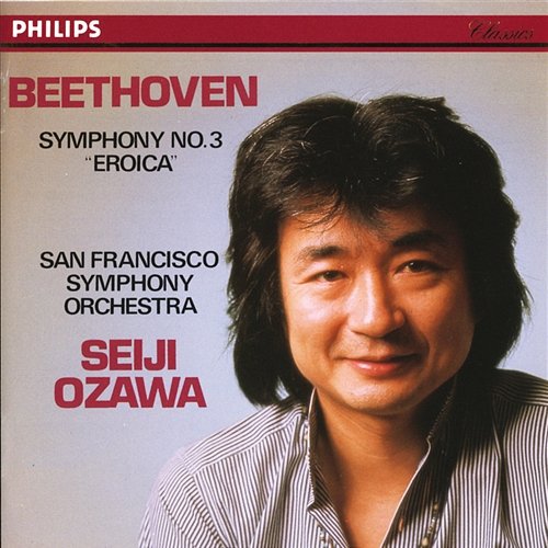 Beethoven: Symphony No.3 "Eroica" San Francisco Symphony, Seiji Ozawa