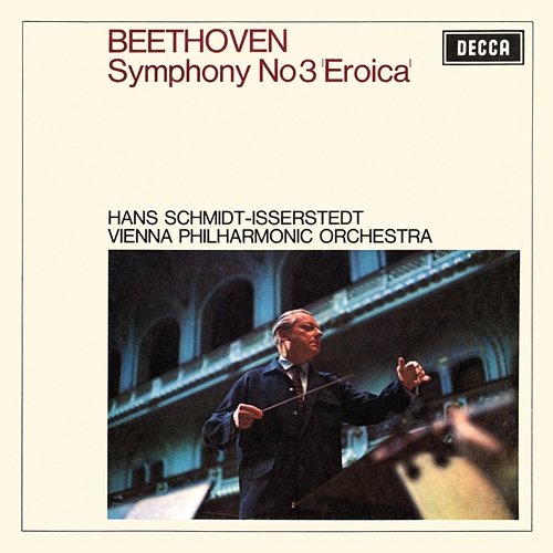 Beethoven: Symphony No. 3 'Eroica' Wiener Philharmoniker, Hans Schmidt-Isserstedt