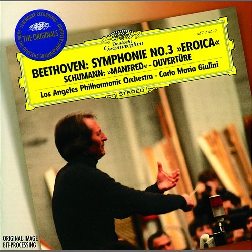 Beethoven: Symphony No. 3 "Eroica" / Schumann: Manfred Overture Los Angeles Philharmonic, Carlo Maria Giulini