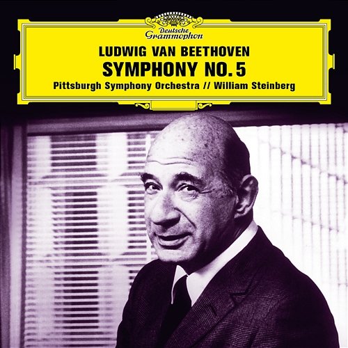 Beethoven: Symphony No. 5 in C Minor, Op. 67 Pittsburgh Symphony Orchestra, William Steinberg