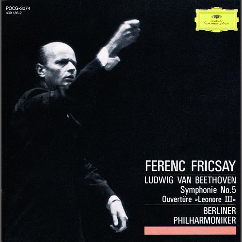 Beethoven: Symphony No. 5 In C Minor, Op. 67; Overture Leonore III, Op. 72a Berliner Philharmoniker, Ferenc Fricsay